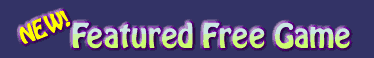 NEW! Featured Free Game