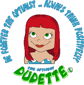 Dudette The Optimist