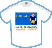 Football With Attitude! T-shirt