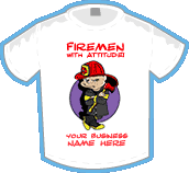 Firemen With Attitude! T-shirt