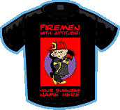 Firemen With Attitude! T-shirt