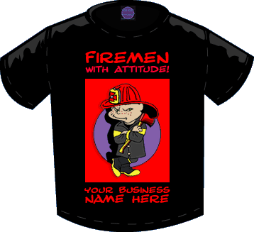 Fireman With Attitude T-shirt