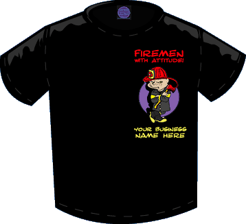 Fireman With Attitude T-shirt